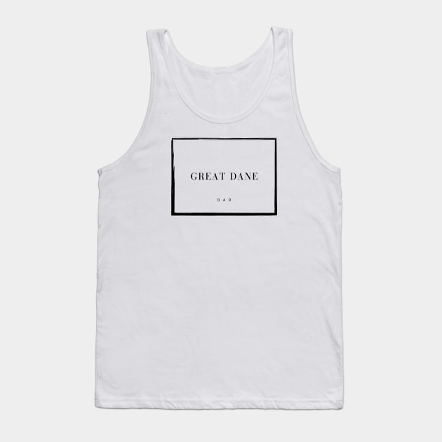 Great Dane Dad Tank Top by DoggoLove